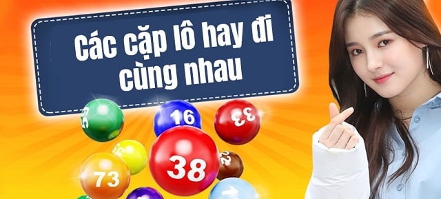 Bắt lô chuẩn theo các cặp lô hay ra cùng nhau