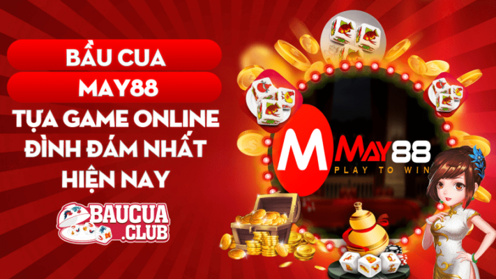 Bầu cua May88club
