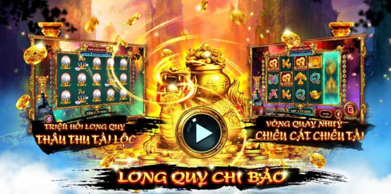 Luật chơi game nổ hũ Long Quy Chi Bảo May88